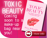 Toxic Beauty a guide to toxic chemicals in beauty products